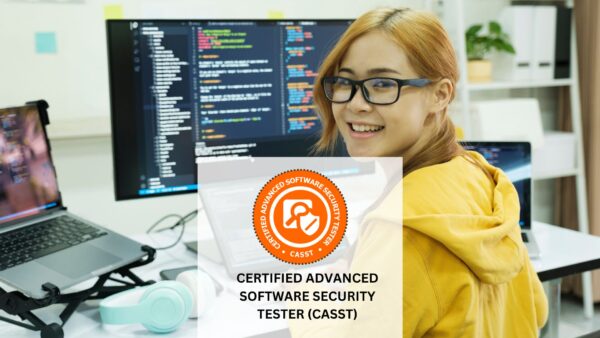 Certified Advanced Software Security Tester (CASST)