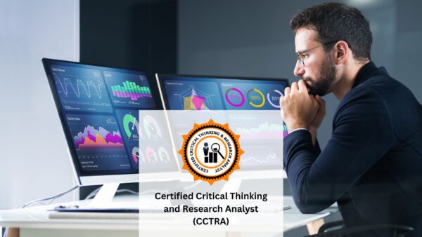 Certified Critical Thinking and Research Analyst (CCTRA)