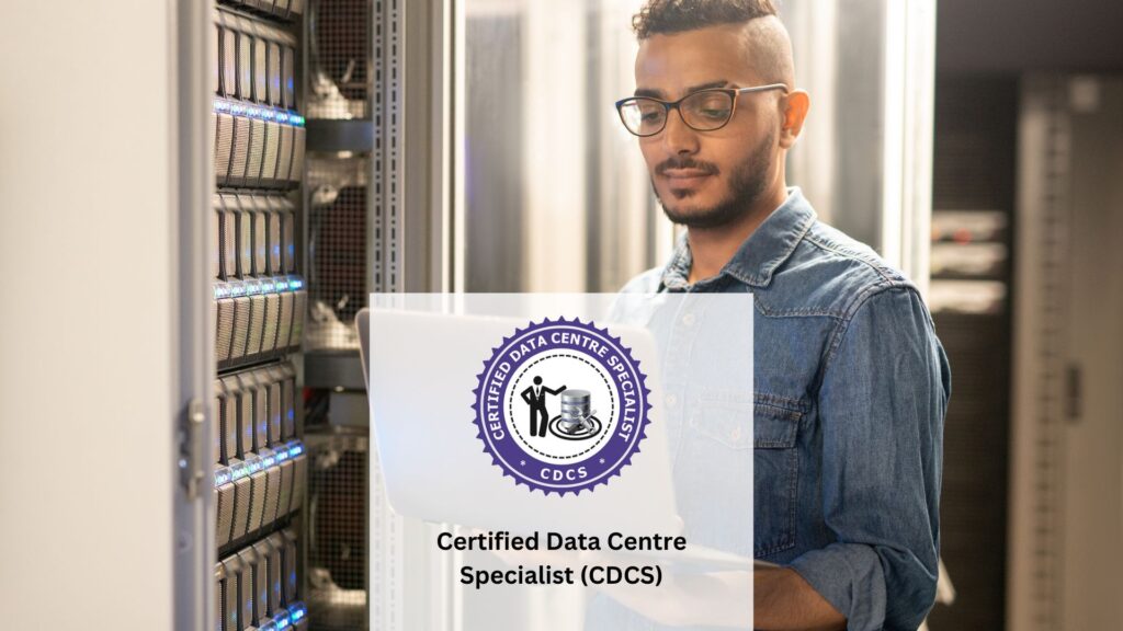 Certified Data centre Specialist