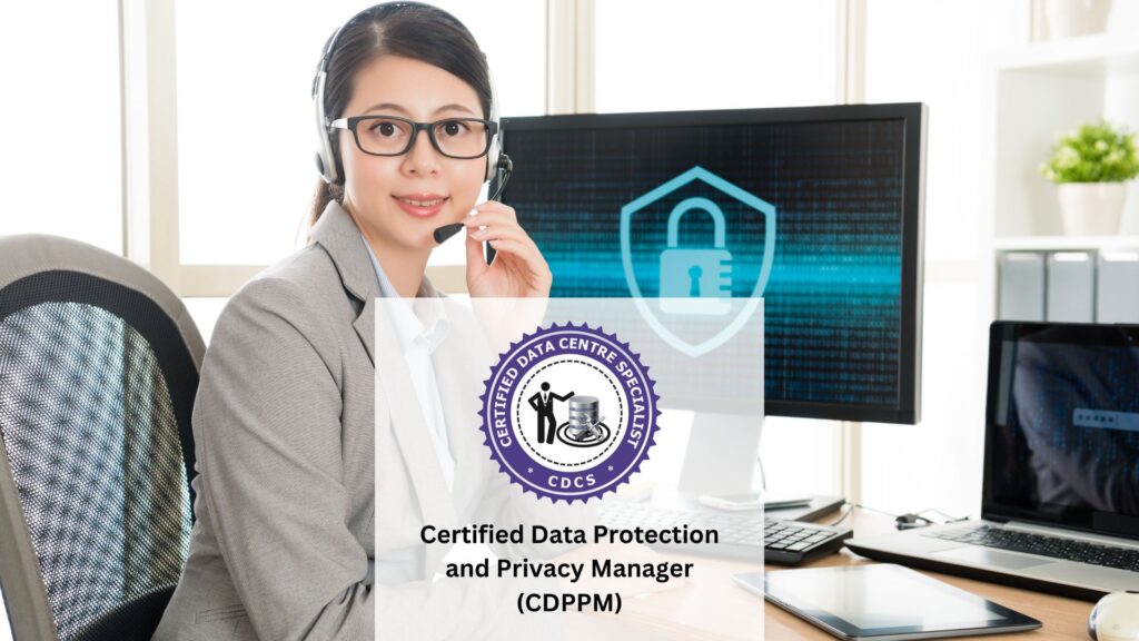 Certified Data Protection and Privacy Manager