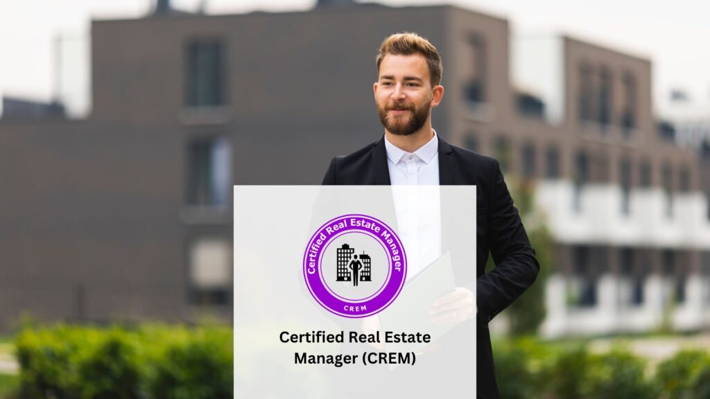 Certified Real Estate Manager