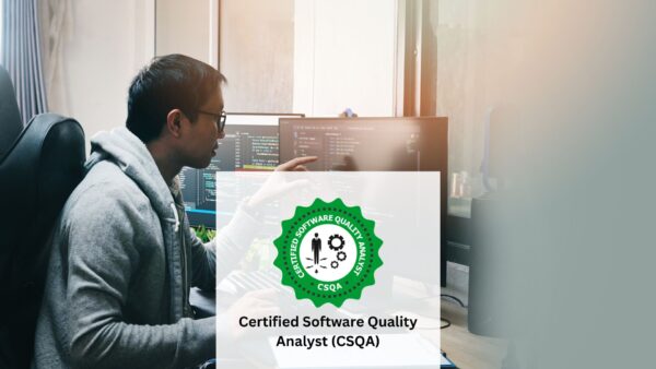 Certified Software Quality Analyst (CSQA)