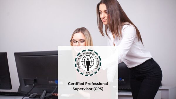 Certified Professional Supervisor (CPS)