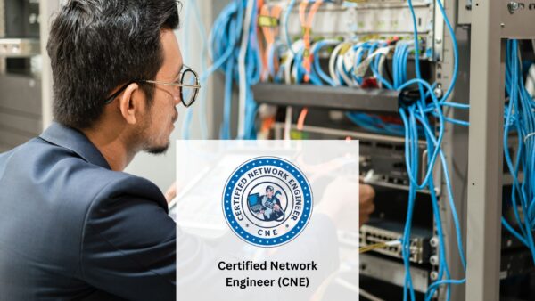 Certified Network Engineer (CNE)