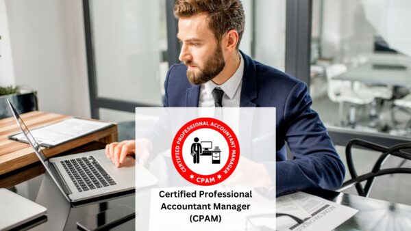 Certified Professional Accountant Manager (CPAM)