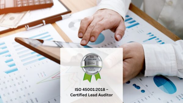 ISO 45001:2018 - Certified Lead Auditor