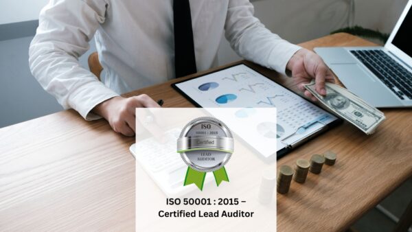 ISO 50001 : 2015 - Certified Lead Auditor