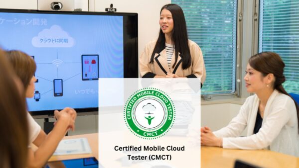 Certified Mobile Cloud Tester (CMCT)