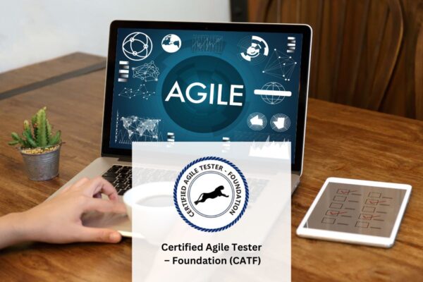 Certified Agile Tester – Foundation (CATF)