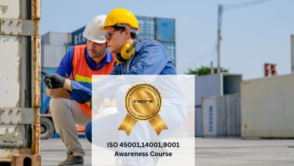 ISO 45001,14001,9001 Awareness Course