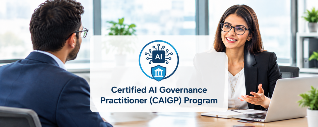 Certified AI Governance Practitioner (CAIGP)